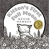 Kitten's First Full Moon