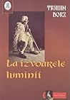 La Izvoarele Luminii