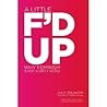 A Little F'd Up: Why Feminism Is Not a Dirty Word