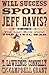 Will Success Spoil Jeff Davis? The Last Book About The Civil War