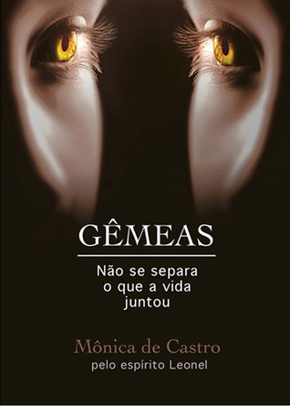 Gêmeas: Não Se Separa O Que A Vida Juntou