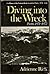 Diving Into the Wreck by Adrienne Rich