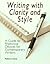 Writing with clarity and style: a guide to rhetorical devices for contemporary writers