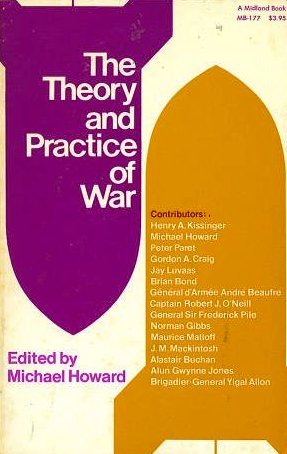 The Theory and Practice of War (Paperback)