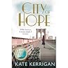 City of Hope by Kate Kerrigan City of Hope by Kate Kerrigan