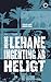 Ingenting är heligt by Dennis Lehane