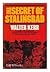 The Secret of Stalingrad