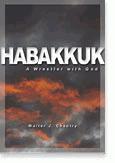 Habakkuk: A Wrestler With God