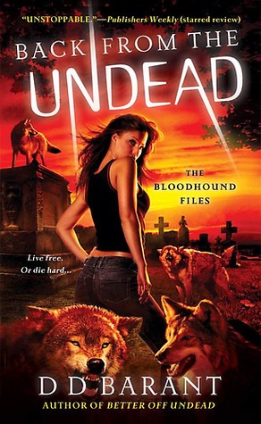 Back from the Undead (The Bloodhound Files, #5)