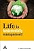 Life Is Fundamentally Management!