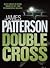 Double Cross by James  Patterson