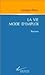 La Vie Mode D'emploi