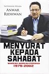 Menyurat Kepada Sahabat: Warkah-warkah Peribadi 1975-2002