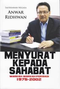 Menyurat Kepada Sahabat: Warkah-warkah Peribadi 1975-2002