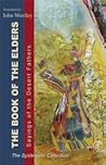 The Book of the Elders: Sayings of the Desert Fathers The Systematic Collection