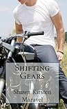 Shifting Gears by Shawn Maravel