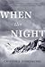 When the Night