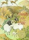 Animals of the Bible: A Picture Book