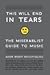 This Will End in Tears: The...