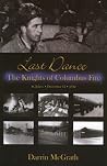 Last Dance: The Knights of Columbus Fire Last Dance: The Knights of Columbus Fire