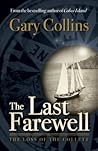 The Last Farewell: The Loss of the Collett The Last Farewell: The Loss of the Collett