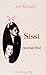 Sissi (Journal Brut, #8)