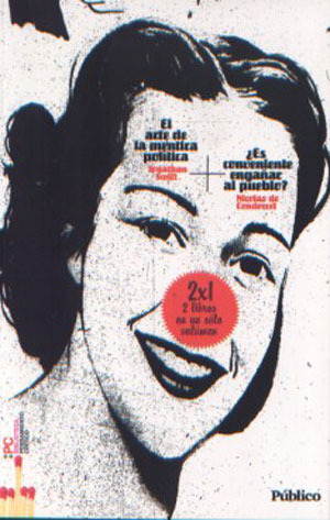 El arte de la mentira política / ¿Es conveniente engañar al pueblo? (Paperback)