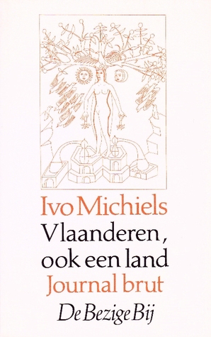 Vlaanderen, ook een land (Journal Brut, #3)