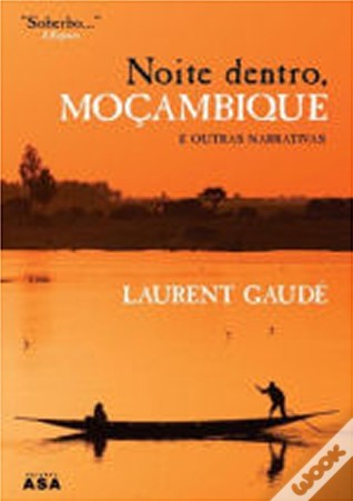 Noite dentro, Moçambique e outras narrativas