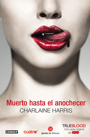 Portada de Muerto hasta el anochecer, de Charlaine Harris