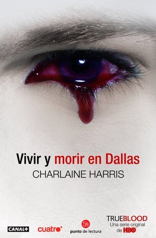 Portada de Vivir y morir en Dallas, de Charlaine Harris