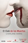 El club de los muertos by Charlaine Harris