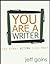 You Are A Writer