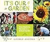 It's Our Garden by George Ancona