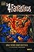 Los 4 fantásticos: Una vida fantástica
