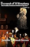 Savannah of Williamsburg: Ben Franklin, Freedom & Freedom of the Press, Virginia 1735 (Savannah Squirrel Series, #3)