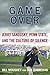 Game Over: Jerry Sandusky, Penn State, and the Culture of Silence