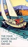 The Man Whose Boat Came In