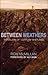 Between Weathers: Travels in 21st Century Shetland (Non-fiction)