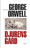 Djurens gård by George Orwell Djurens gård by George Orwell