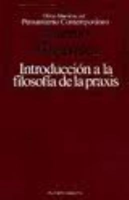 Introducción a la filosofía de la praxis