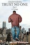 Trust No One A Trilogy Part 1