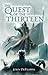 The Quest of the Thirteen