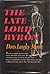 The Late Lord Byron: Posthumous Dramas