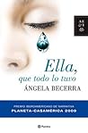 Ella, que todo lo...