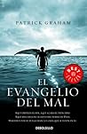 El evangelio del mal by Patrick Graham