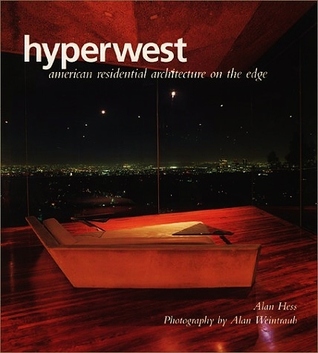 Hyperwest: American Residential Architecture on the Edge