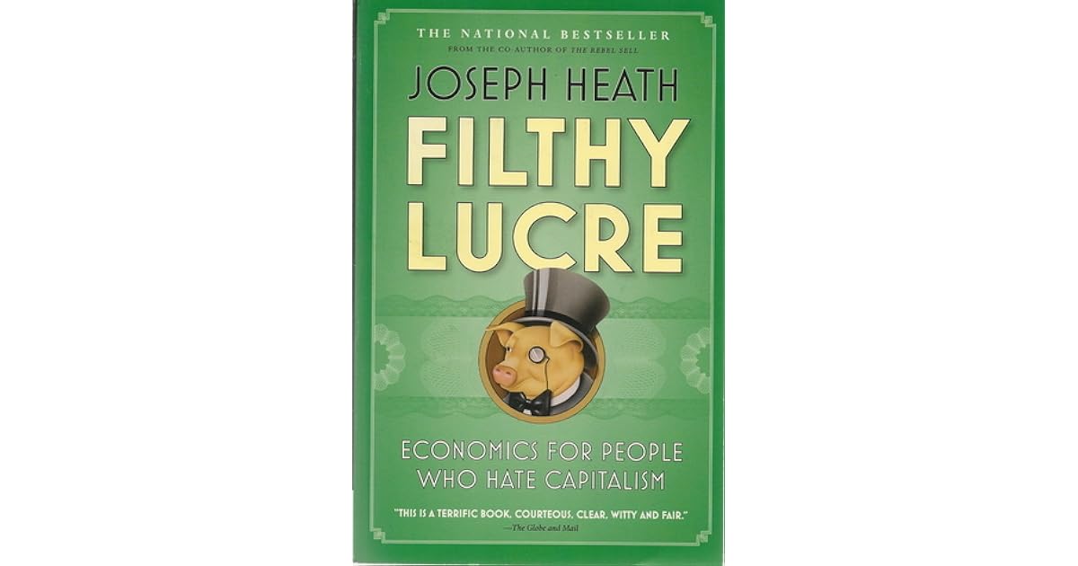 filthy-lucre-by-joseph-heath