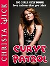 Curve Patrol by Christa Wick