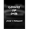 Convoy of One